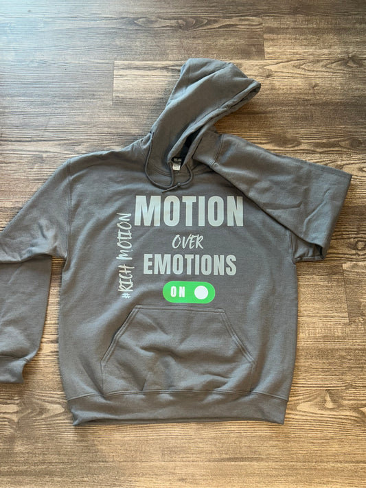 Motion Over Emotions Hoodie